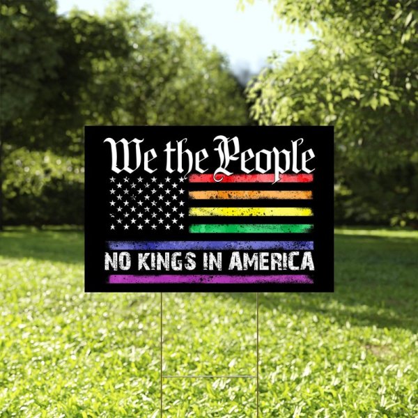 No Kings In America Flag, Resist Fascism Yard Sign, Anti Trump Political Statement Sign