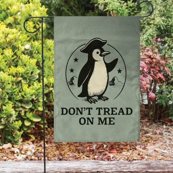 Penguins Resist Anti Trump Garden Flag, Don't Tread On Me Anti Trump Garden Flag
