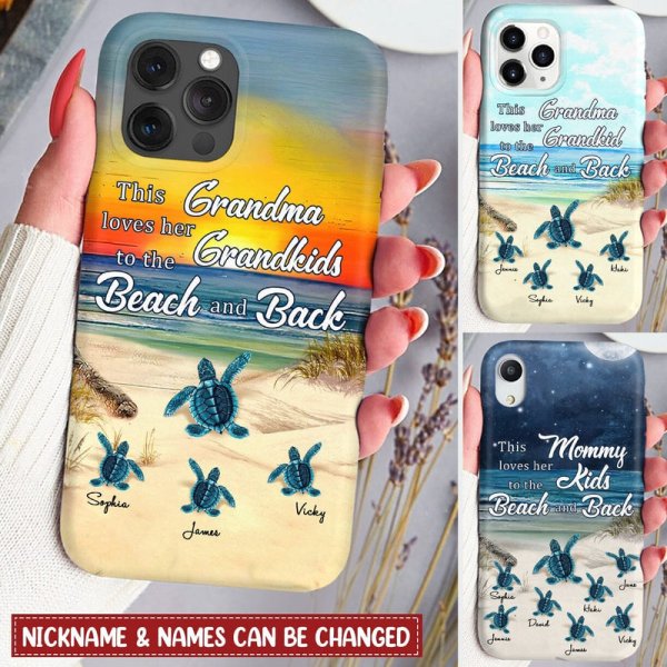 This Grandma Loves Her Grandkids To The Beach And Back Turtle Beach Personalized Phone Case